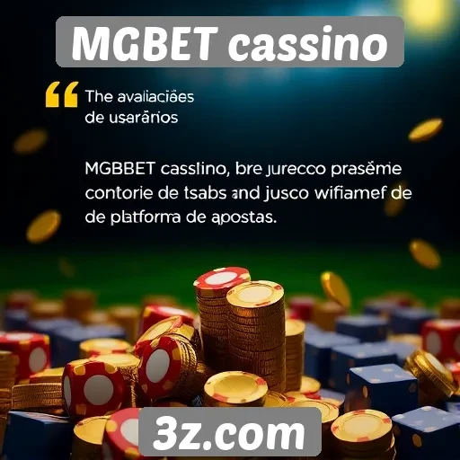Avaliações de usuários sobre a experiência no MGBET cassino